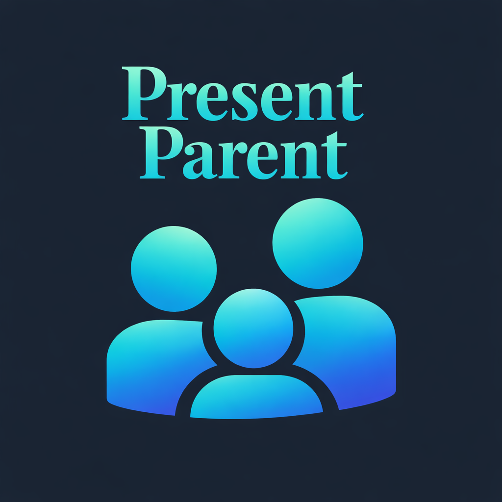 Present Parent